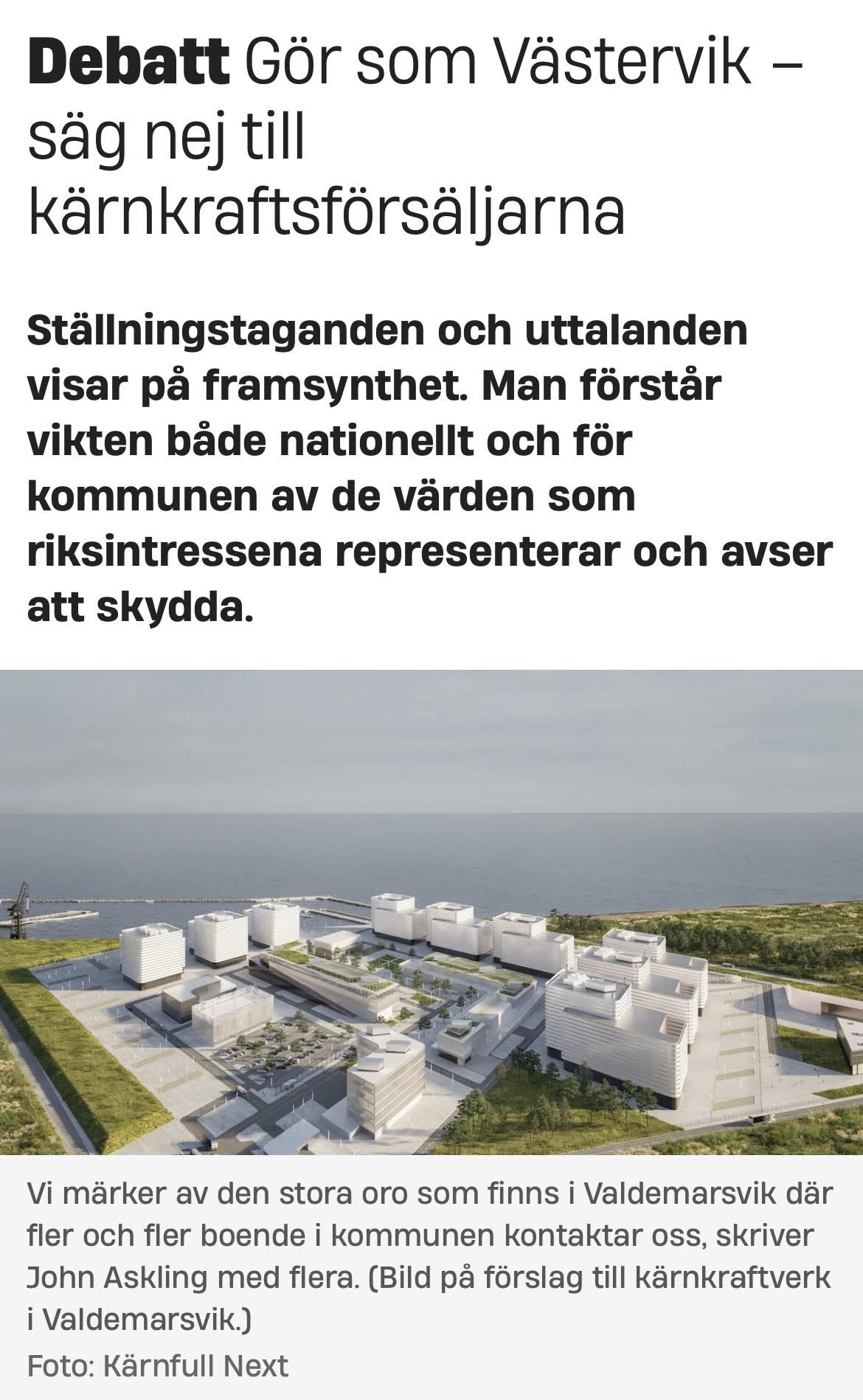 Debattartikel: Gör som Västervik – säg nej!